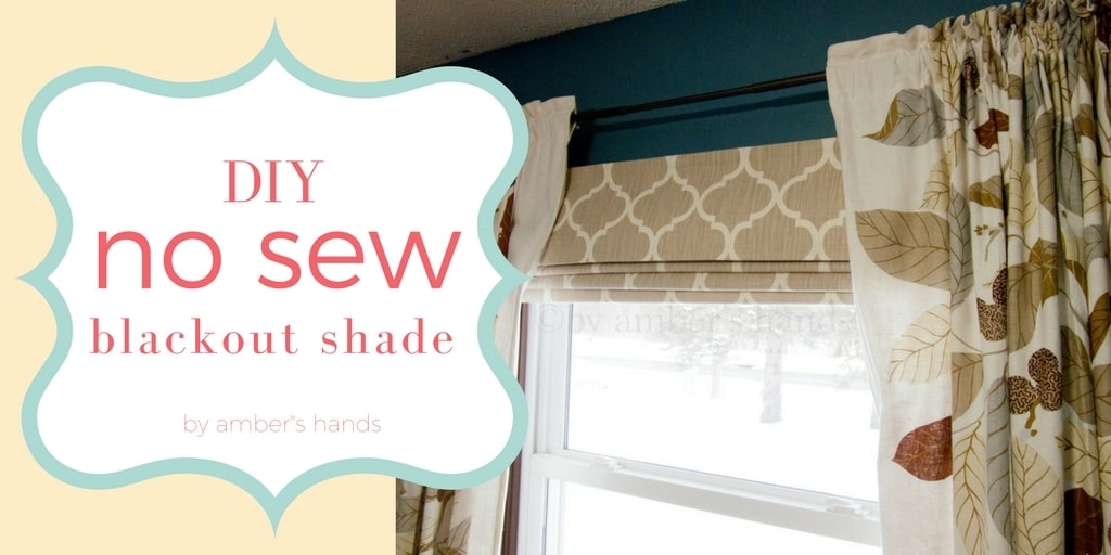 No Sew DIY Blackout Shade -- No Sewing Skills Needed