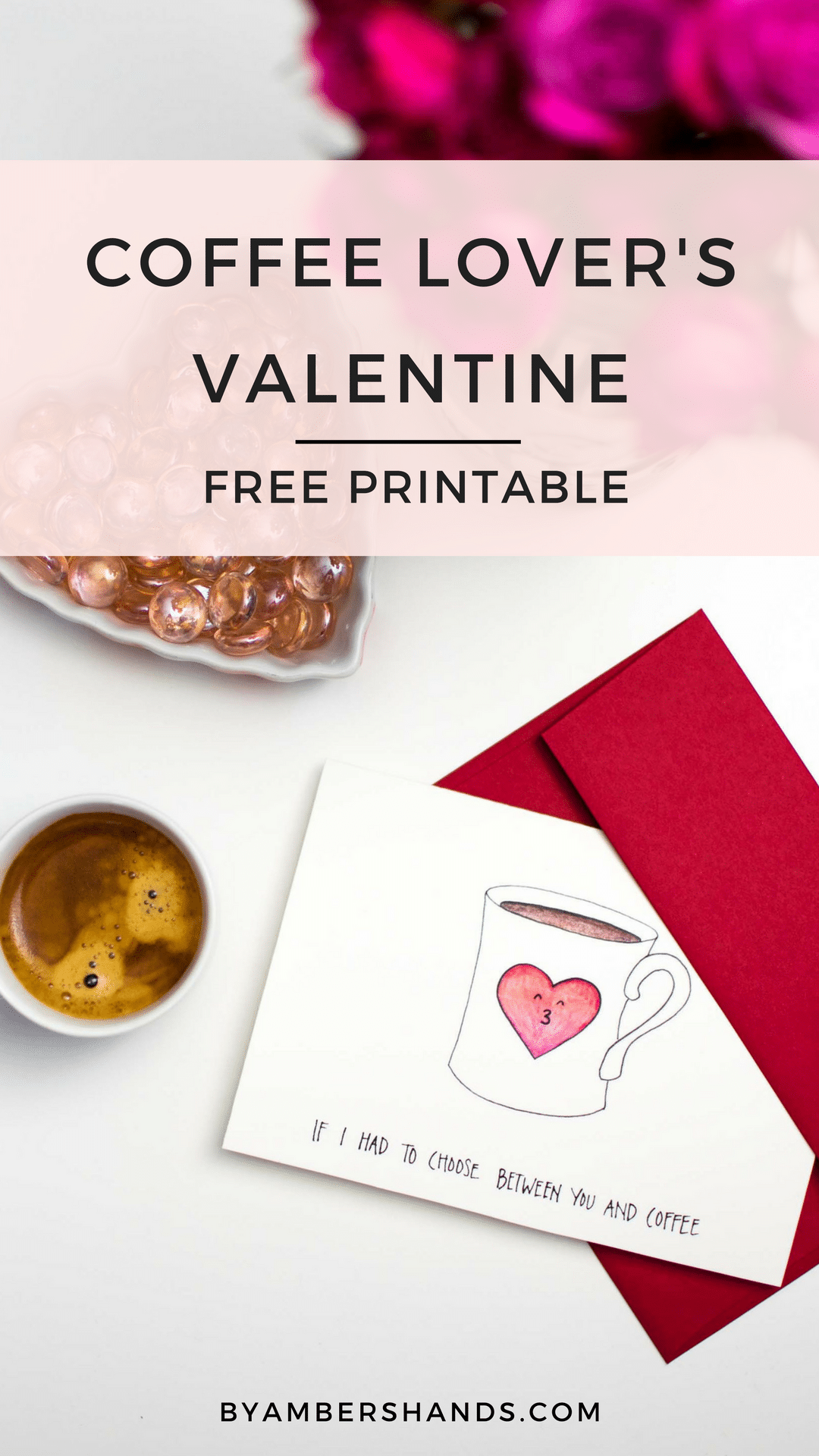 Free Printable Valentine Card -by amber's hands-